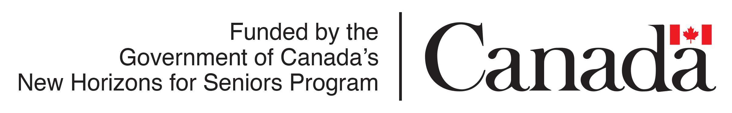 Text based logo saying: Funded by the Governments of Canada's New Horizons for Seniors program. To the right side the word Canada is in a larger font with the canadian flag